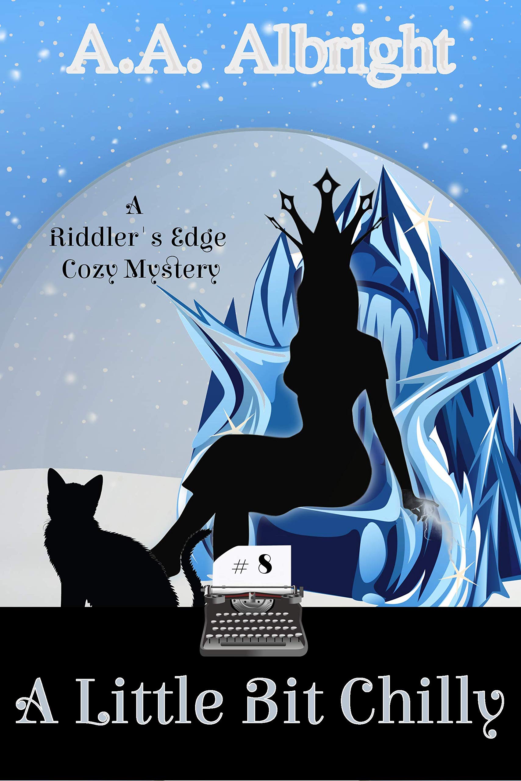 A Little Bit Chilly (A Riddler's Edge Cozy Mystery #8)