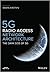 5G Radio Access Network Architecture: The Dark Side of 5g