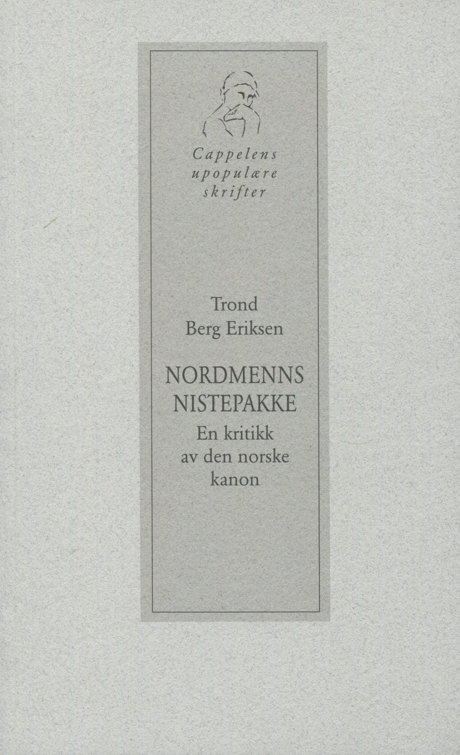 Nordmenns nistepakke: En kritikk av den norske kanon (Paperback)