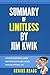 Summary of Limitless by Jim Kwik: Upgrade Your Brain, Learn Anything Faster, and Unlock Your Exceptional Life