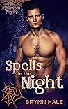 Spells in the Night by Brynn Hale