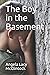 The Boy in the Basement (The Jennifer Riley Series)