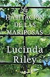 La habitación de las mariposas by Lucinda Riley