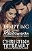 Tempting The Billionaire (The Sherbrookes of Newport #13)