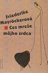 Cez mreže môjho s...