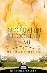 Todo lo que te oculto de mí by Bethany Bells