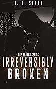 Irreversibly Broken