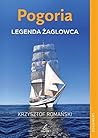 Pogoria. Legenda ...