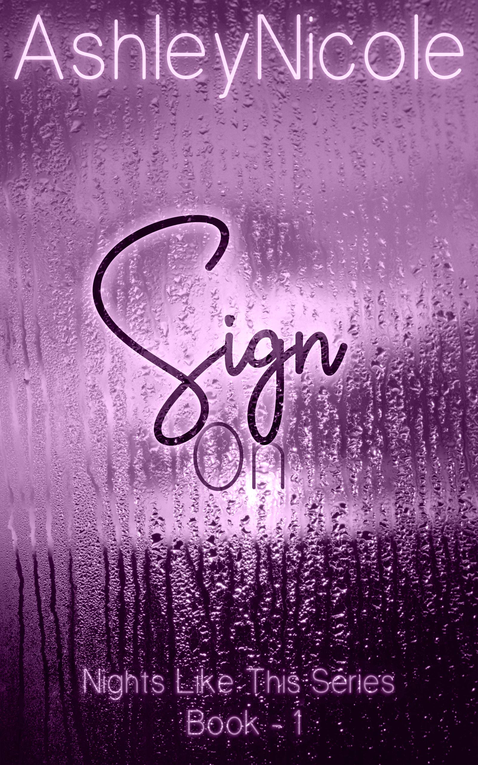 Sign On: Nights Like This (Kindle Edition)