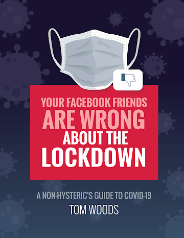 Your Facebook Friends Are Wrong About the Lockdown: A Non-Hysteric's Guide to COVID-19
