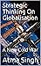 Strategic Thinking On Globalisation  by Atma Singh