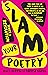 Slam Your Poetry : Write a ...