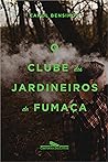Book cover for O clube dos jardineiros de fumaça