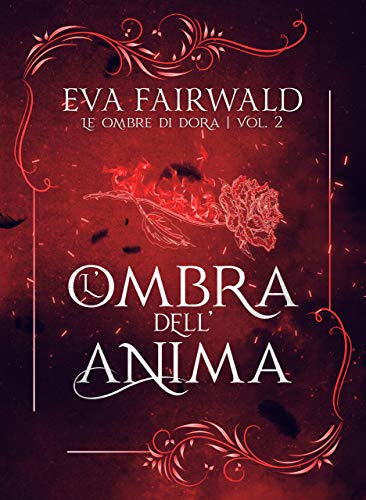 L'ombra dell'anima (Le ombre di Dora Vol. 2)