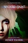Wicked Game (The Sanguine Crown, #3) Wicked Game (The Sanguine Crown, #3)