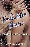 Forbidden Desire:...