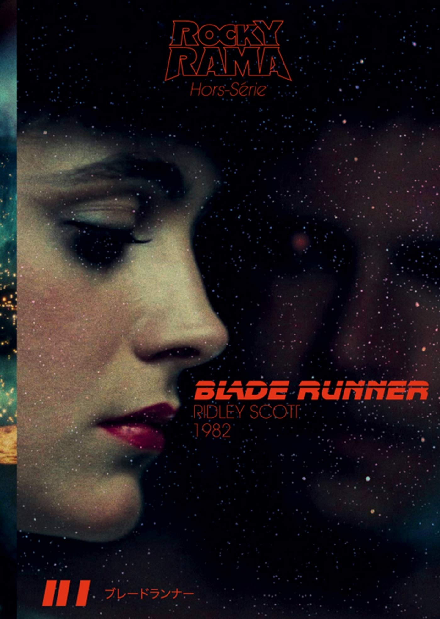 Blade Runner Ridley Scott 1982 (Rocky Rama Hors-Serie)