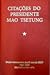 Citações do Presidente Mao Tsetung by Mao Zedong Citações do Presidente Mao Tsetung by Mao Zedong