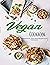 Vegan Cookbook: Whole-Foods...