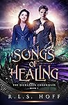 Songs of Healing (The Dicrandia Chronicles, #1)