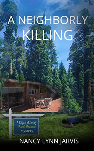 A Neighborly Killing (Regan McHenry Real Estate Mysteries Book 6)