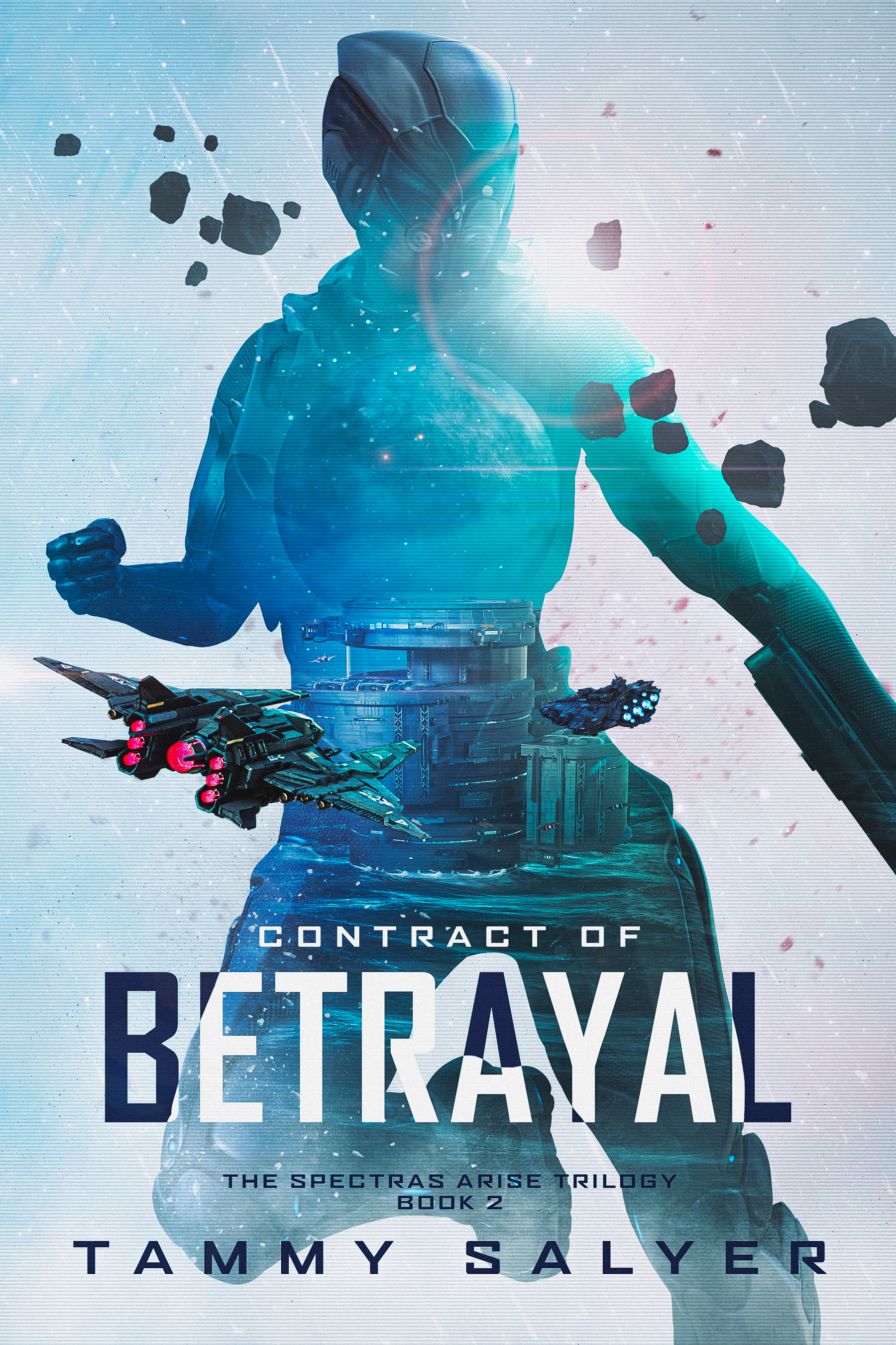 Contract of Betrayal (Spectras Arise Trilogy, #2)