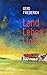 LandLebenLiebe by Gerd Friederich