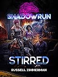Shadowrun: Stirred