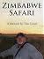 Zimbabwe Safari by Tim Good Zimbabwe Safari by Tim Good