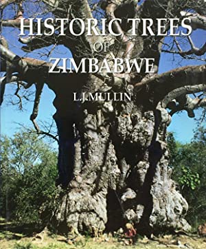Historic Trees of Zimbabwe (Paperback)