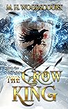 The Crow King (Wintervale, #1)