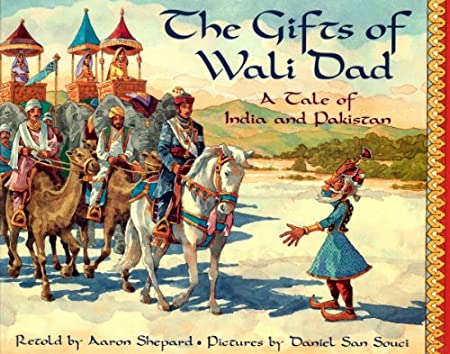 The Gifts of Wali Dad: A Tale of India and Pakistan (Hardcover)