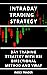 INTRADAY TRADING STRATEGY by INDEX TRADER
