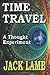 Time Travel — A Thought Experiment