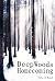 Deep Woods Homecoming by Nila Bond Deep Woods Homecoming by Nila Bond