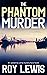 The Phantom Murder