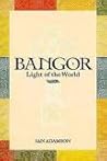 Bangor: Light of the World
