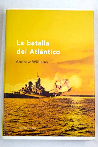 La Batalla Del Atlántico (Hardcover)