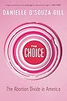 The Choice: The A...