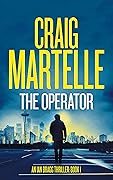 The Operator (Ian Bragg Thriller #1)