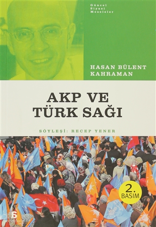 AKP ve Türk Sağı (Paperback)