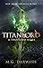 A Thousand Ashes (Titanlord...