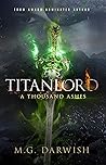 A Thousand Ashes by M.G. Darwish