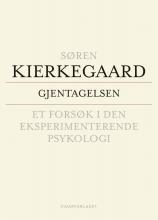 Gjentagelsen - Et forsøk i den eksperimenterende psykologi