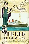 Murder on the SS Rosa by Lee Strauss