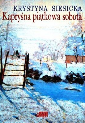 Kapryśna piątkowa sobota