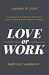 Love or Work: Is ...