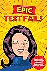 Epic Text Fails: ...