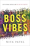 Boss Vibes: Self-Esteem, Success, and the Art of Etiquette