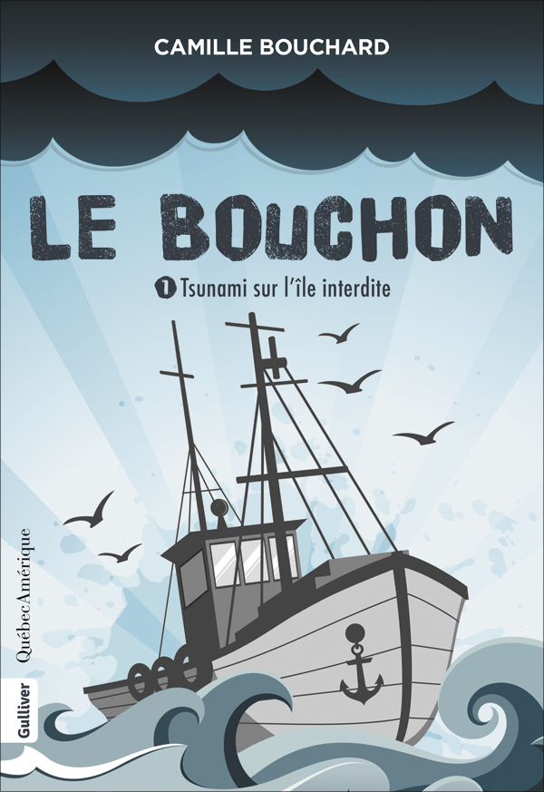 Tsunami sur l'ile interdite (Le Bouchon #1)